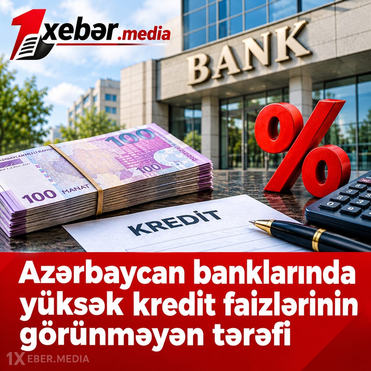 Azərbaycan banklarında yüksək kredit faizlərinin görünməyən tərəfi