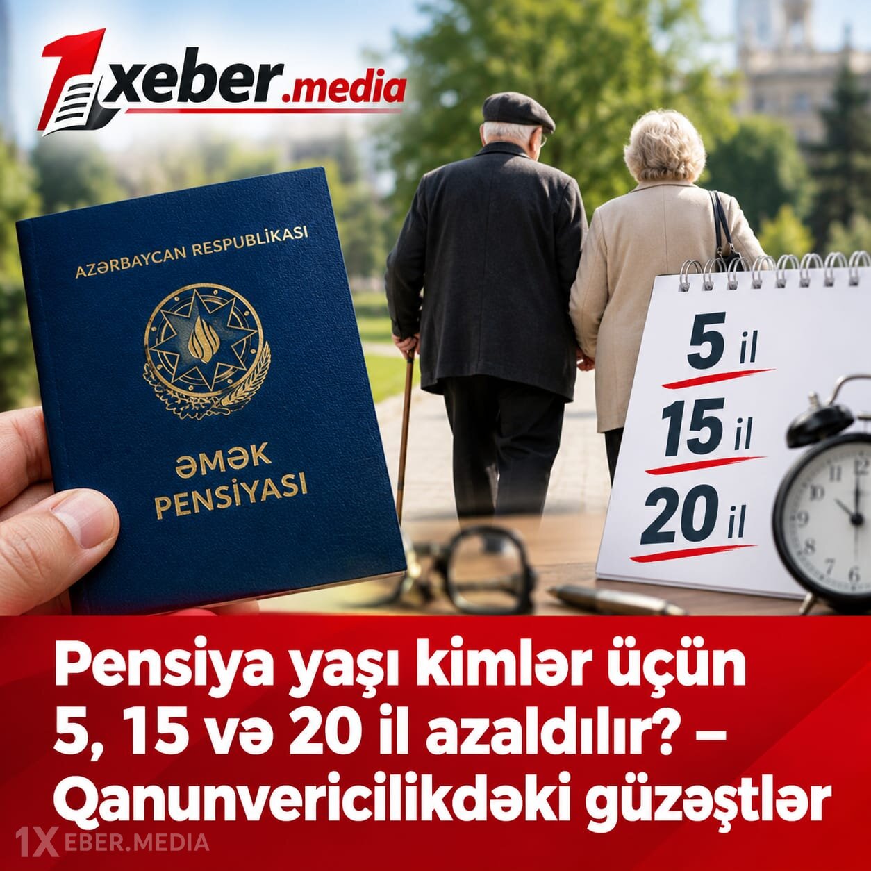 Pensiya yaşı kimlər üçün 5, 15 və 20 il azaldılır? – Qanunvericilikdəki güzəştlər
