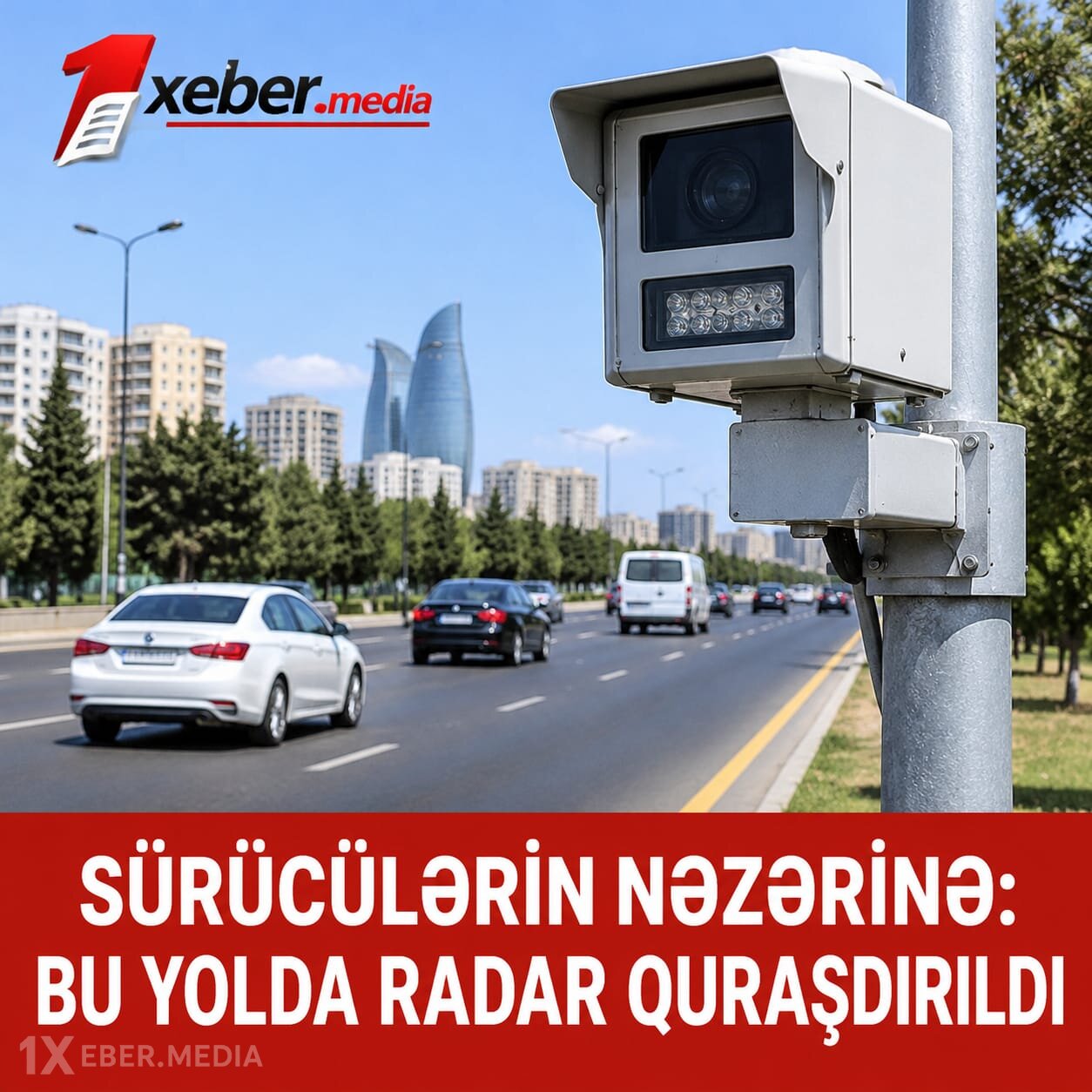Sürücülərin nəzərinə: bu yolda radar quraşdırıldı