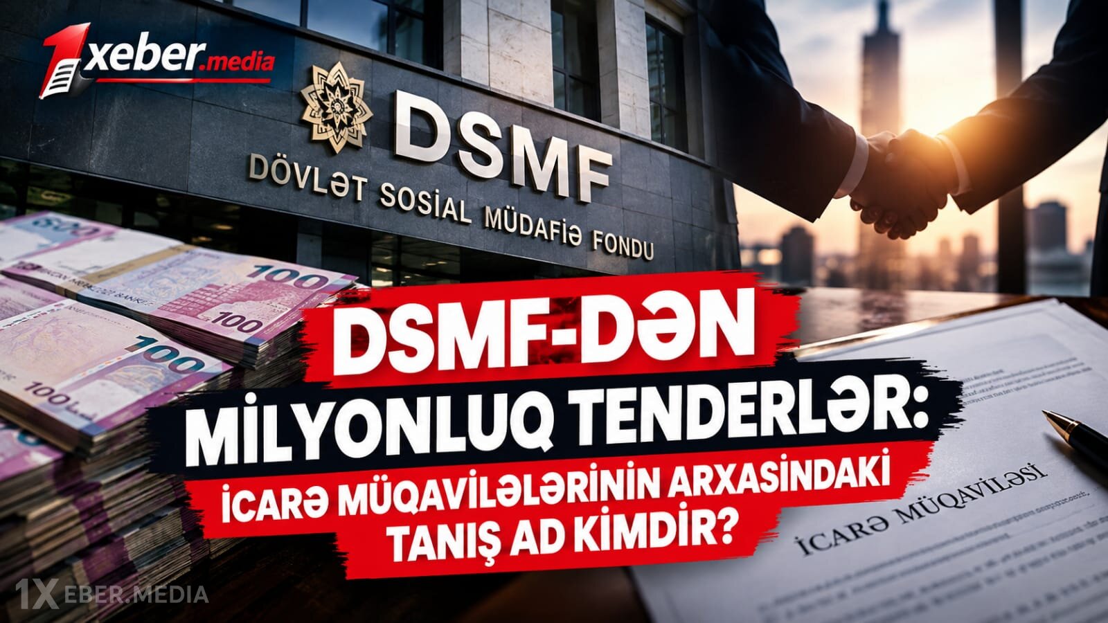 DSMF-dən milyonluq tenderlər: İcarə müqavilələrinin arxasındakı tanış ad kimdir?-VİDEO