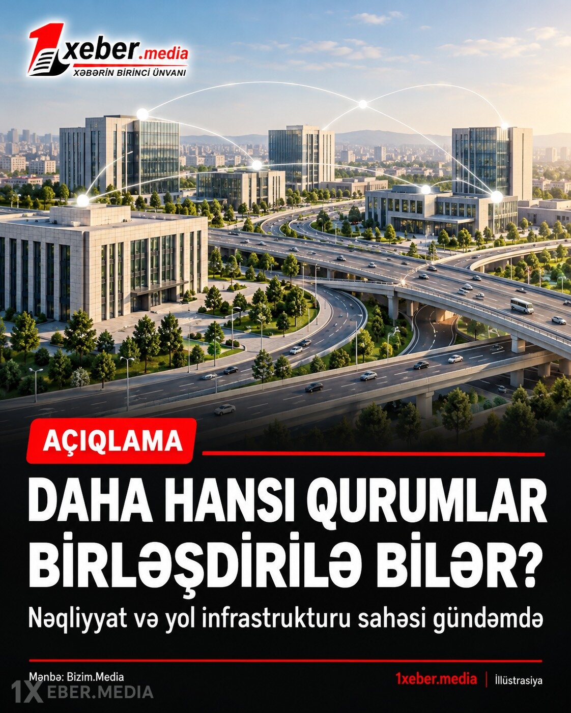 Nəqliyyat və yol qurumları birləşdirilə bilər